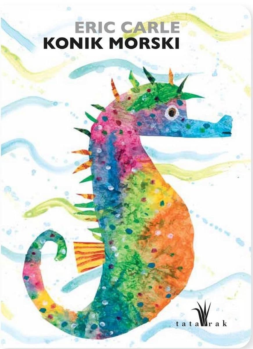 Konik morski w.2023 - Eric Carle - książka kartonowa dla dzieci