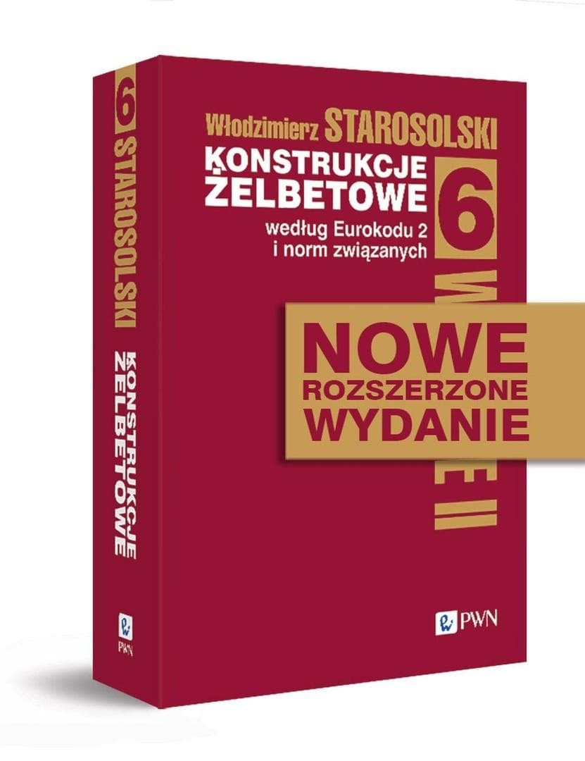 Konstrukcje żelbetowe według Eurokodu 2 Tom 6 wydanie 2
