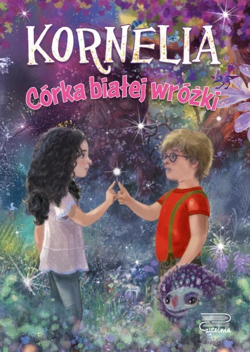 Kornelia Córka białej wróżki Tom 1