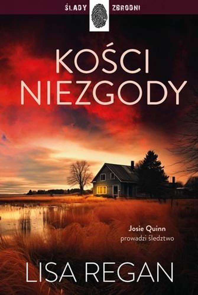 Kości niezgody Lisa Regan powieść kryminalna