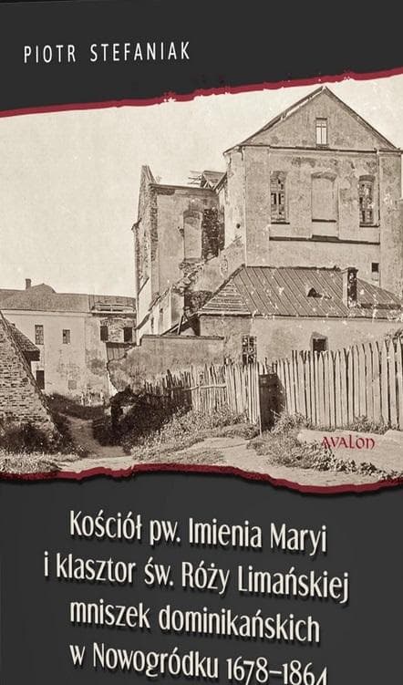 Kościół pw. Imienia Maryi i klasztor św. Róży - Piotr Stefaniak