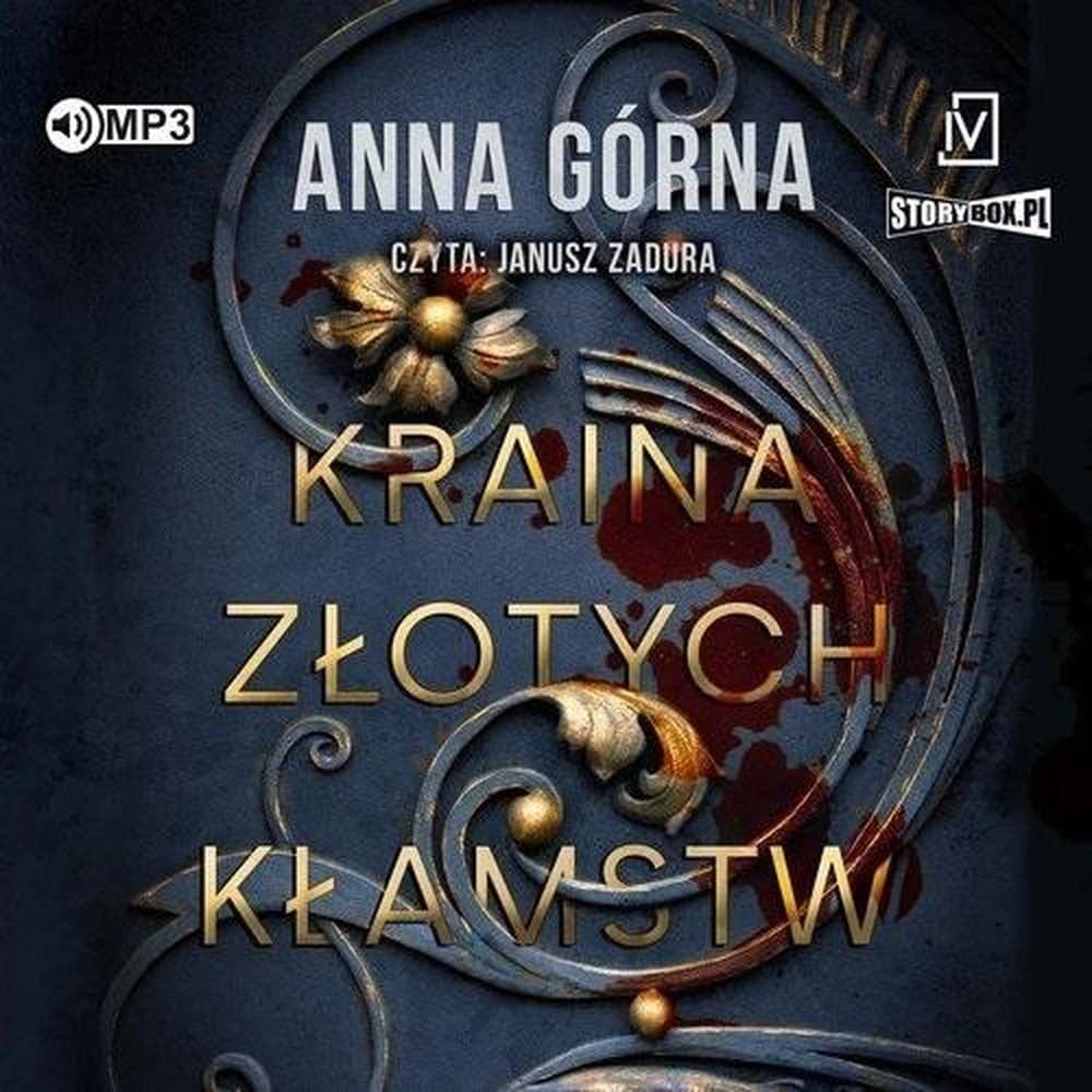 Kraina złotych kłamstw Anna Górna audiobook