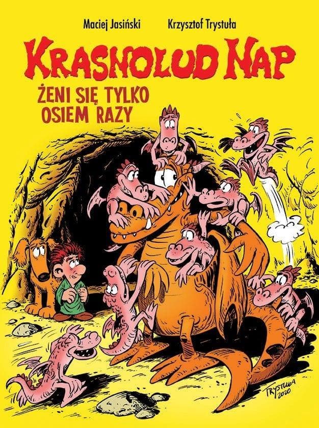 Krasnolud Nap Tom 4 Żeni Się Tylko Osiem Razy komiks dla dzieci