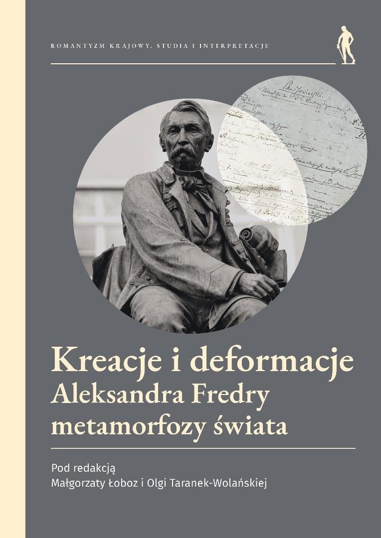 Kreacje i deformacje Aleksandra Fredry - Antologia literacka