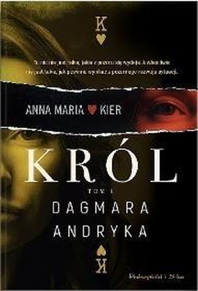 Król - Dagmara Andryka, powieść kryminalna