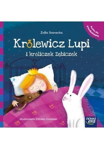 Królewicz Lupi i króliczek Zębiczek - Opowieść dla dzieci