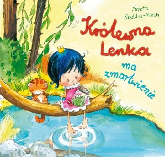 Królewna Lenka i jej zmartwienie - książka dla dzieci