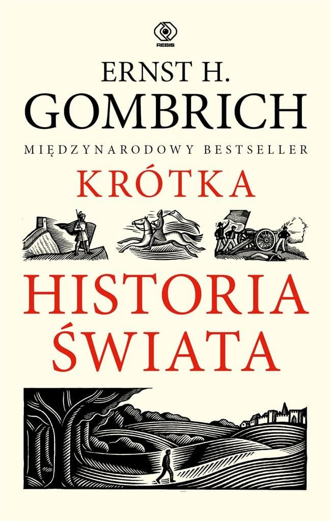 Krótka historia świata Ernst H. Gombrich wydanie 2024