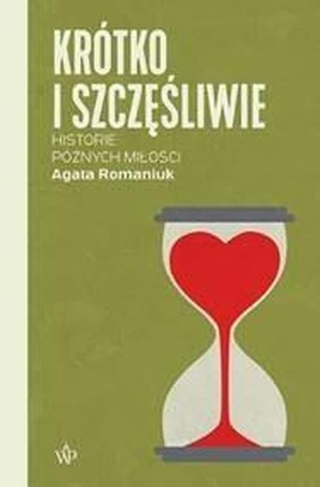 Krótkie historie o późnej miłości