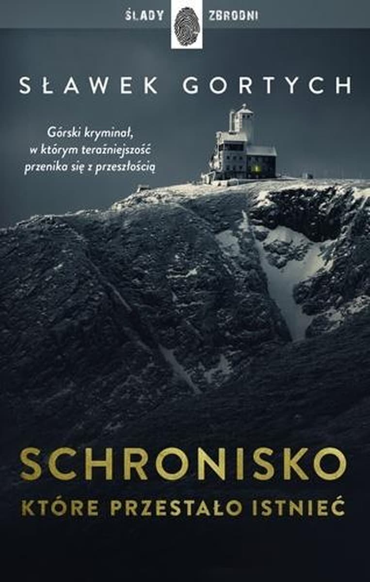 Kryminał Dolnośląskie Schronisko Które Przestało Istnieć – Sławek Gortych