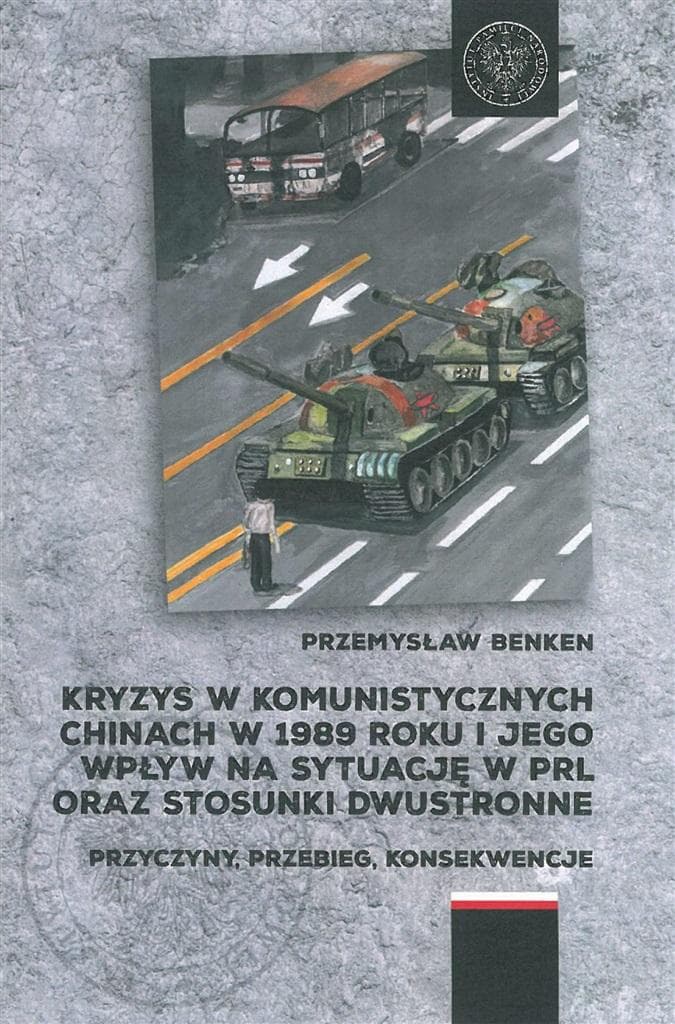 Kryzys w komunistycznych Chinach w 1989 roku - Przemysław Benken