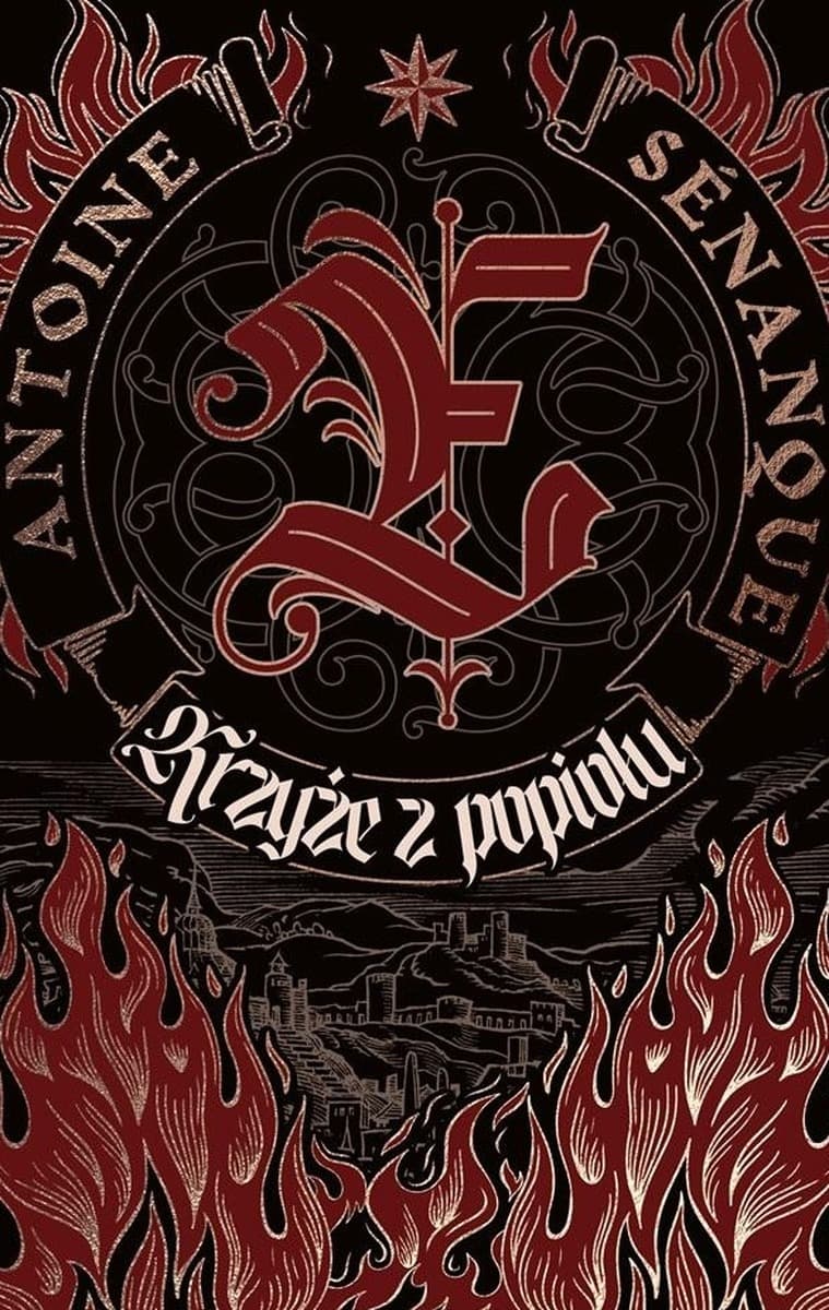 Krzyże z popiołu - Antoine Senanque