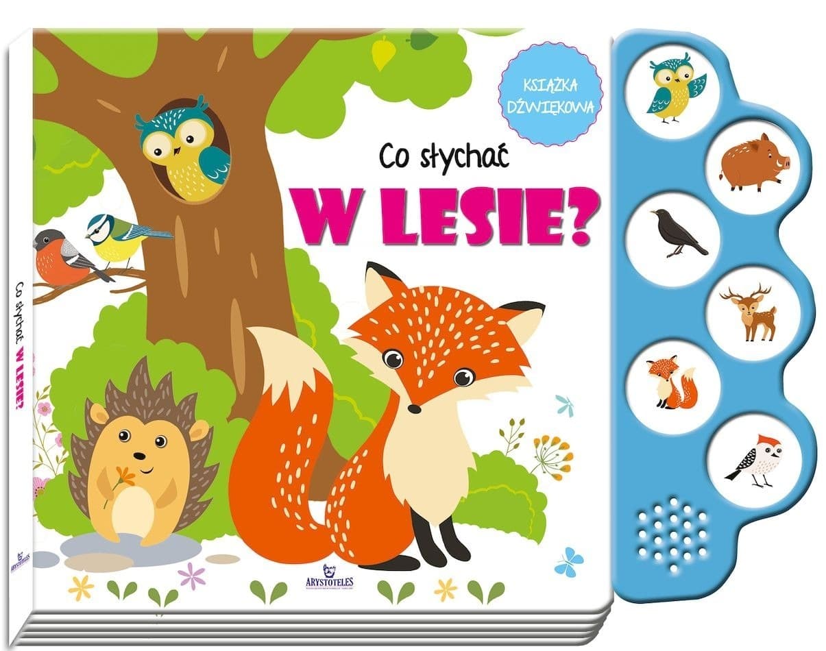 Książeczka dla dzieci Co Słychać w Lesie?