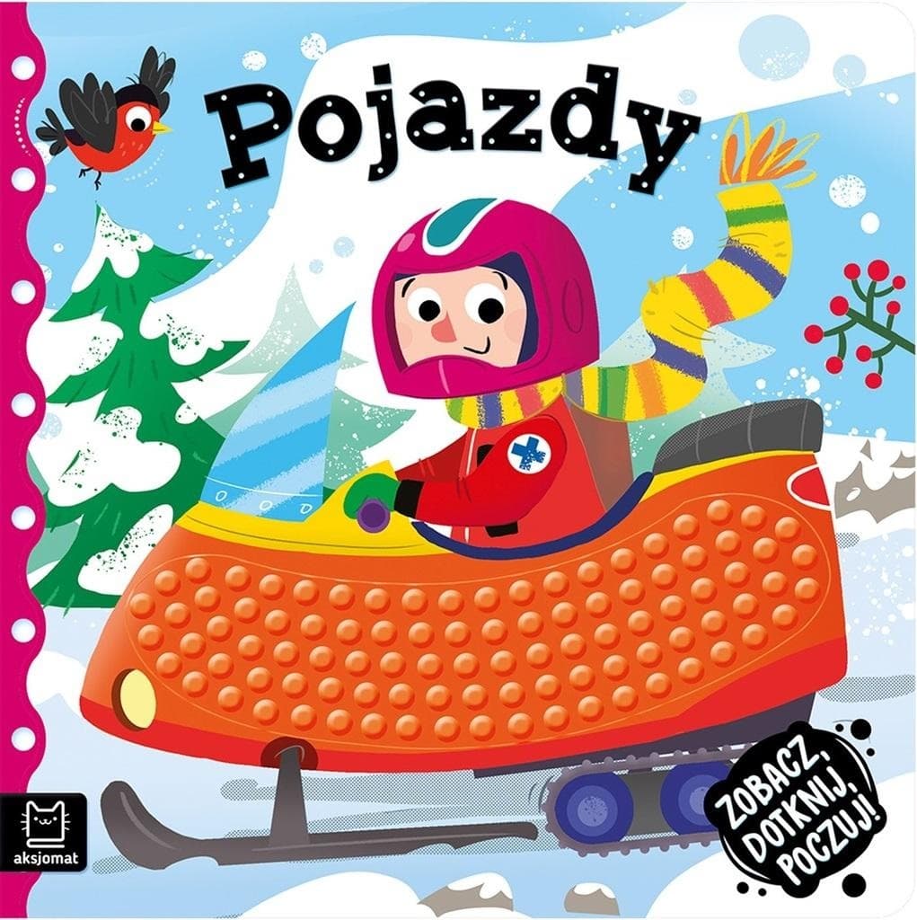 Książeczka sensoryczna Pojazdy. Zobacz, dotknij, poczuj!