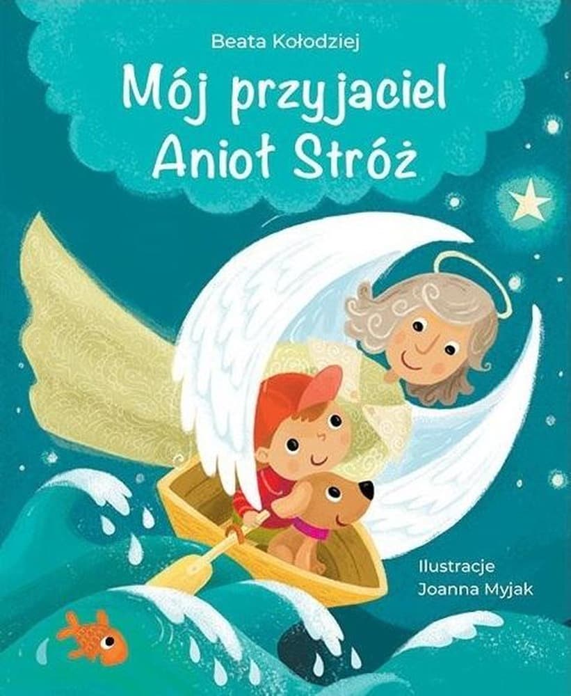 Książka dla dzieci Mój przyjaciel Anioł Stróż