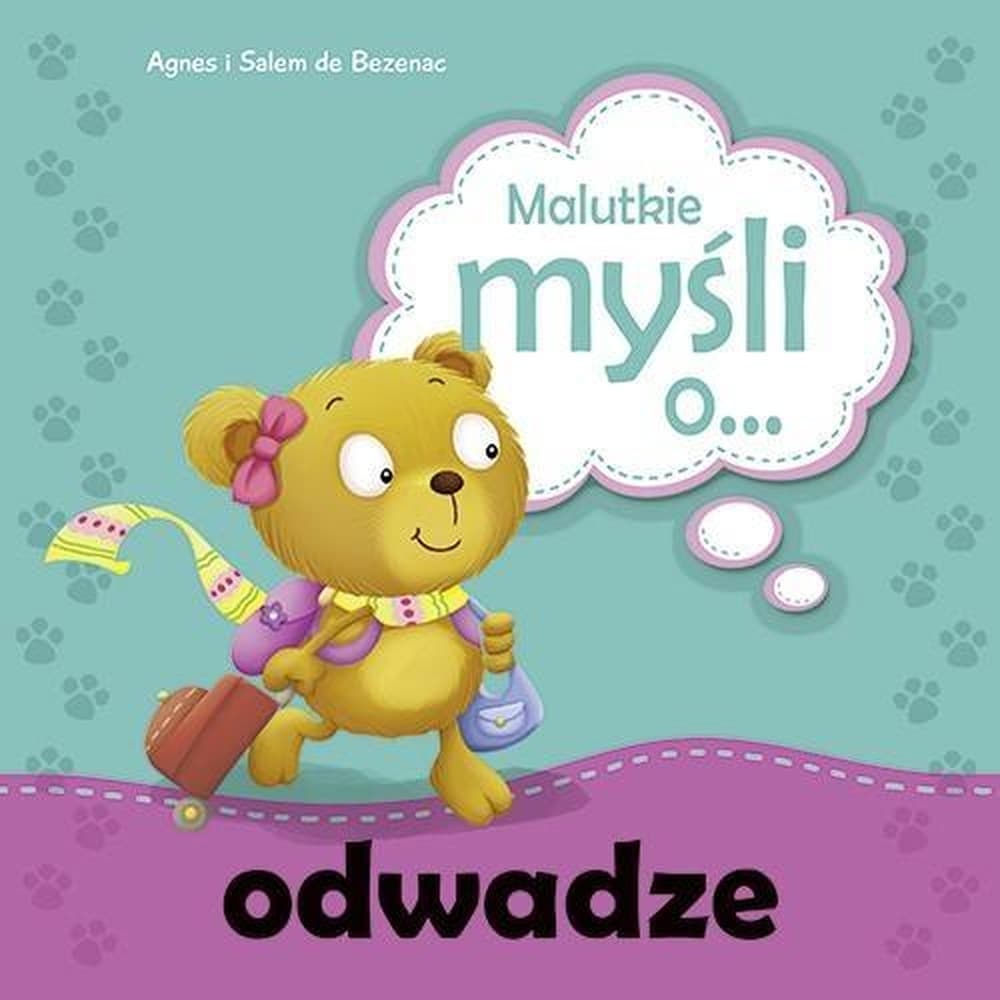 Książka dla dzieci o odwadze Agnes i Salem de Bezenac