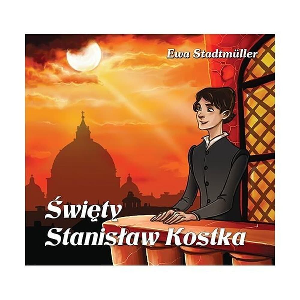 Książka dla przedszkolaka o Świętym Stanisławie Kostce