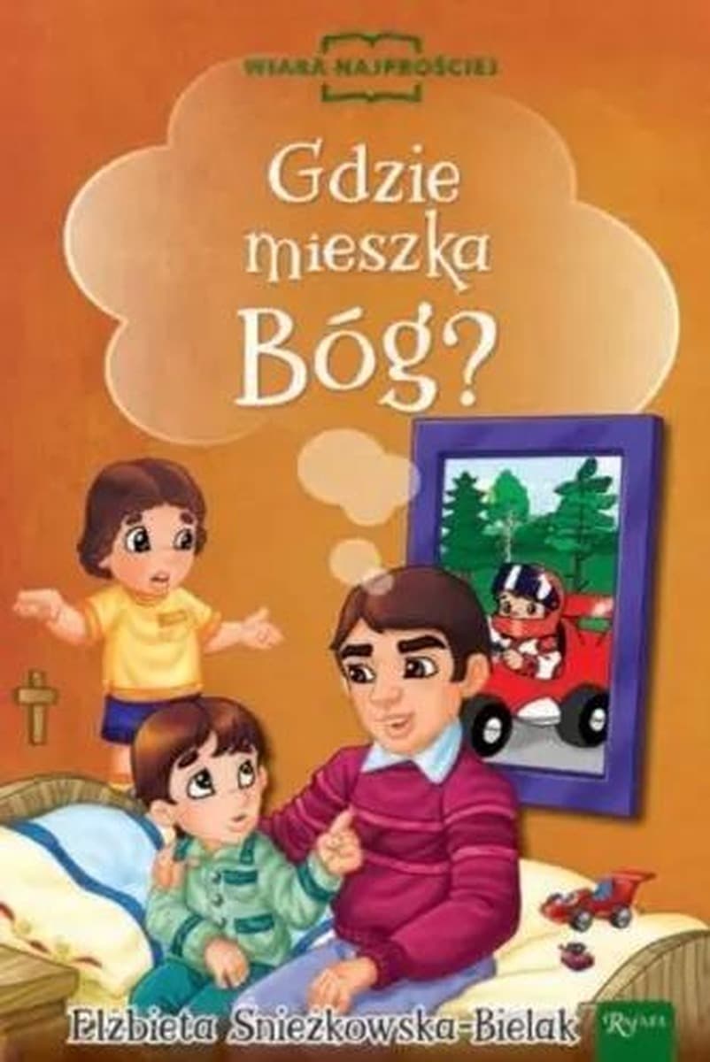 Książka Gdzie mieszka Bóg? dla dzieci i rodziców