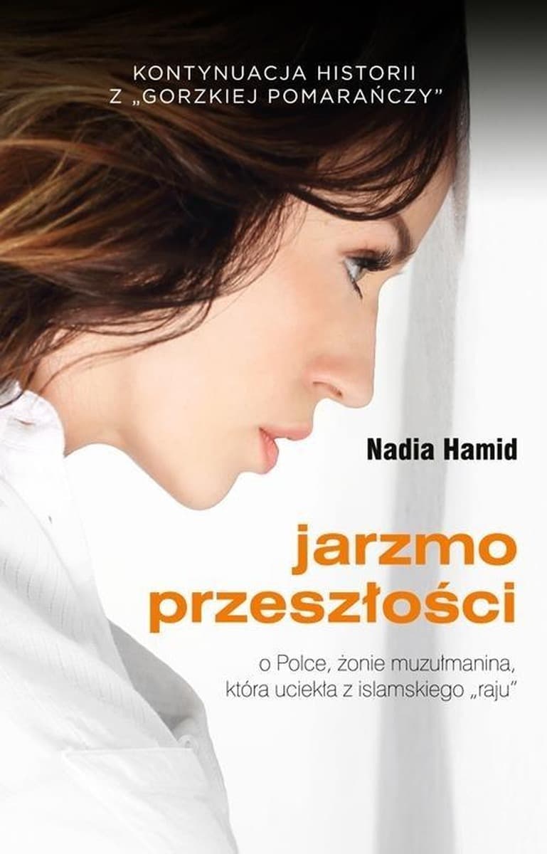Książka Jarzmo przeszłości o polce żonie muzułmanina