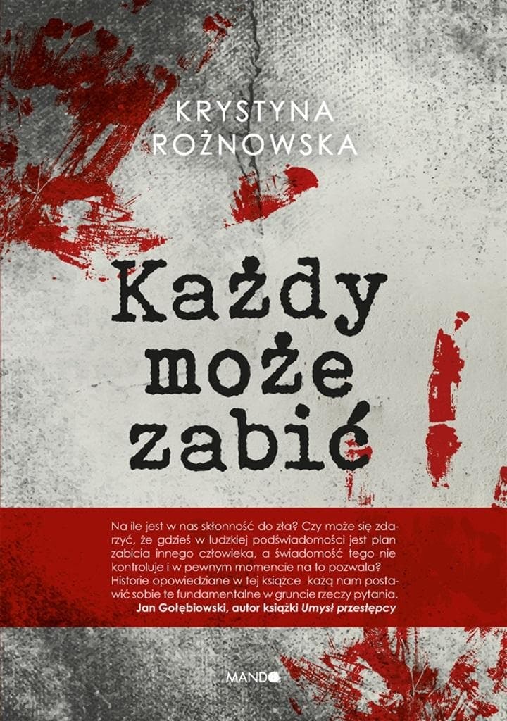 Książka kryminalna Krystyny Rożnowskiej Każdy może zabić