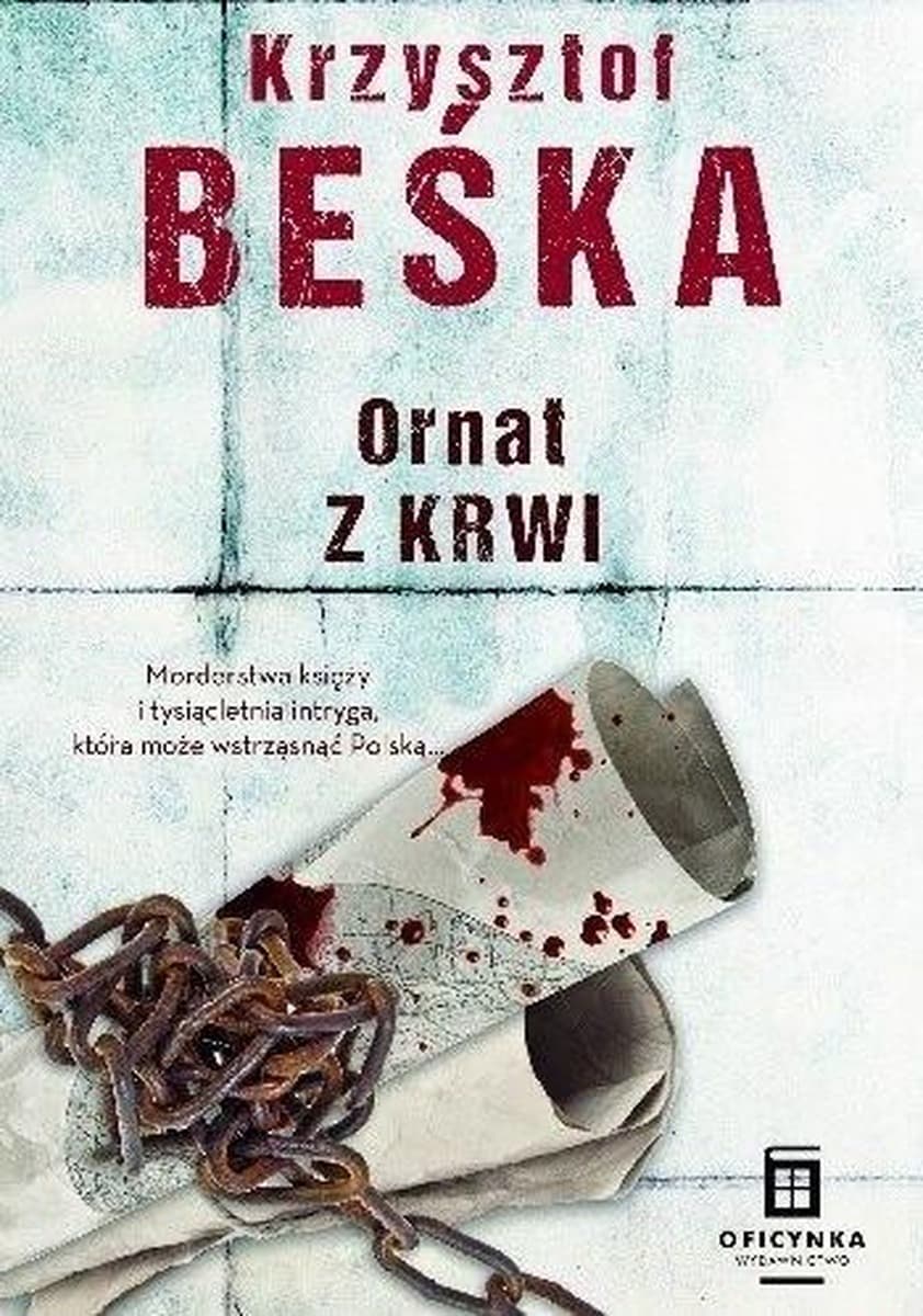 Książka kryminalna Ornat z Krwi Krzysztofa Beśki wydanie 2020