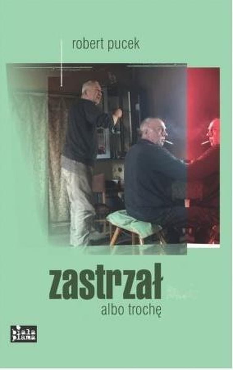 Książka Robert Pucek - Zastrzał albo trochę, 160 stron