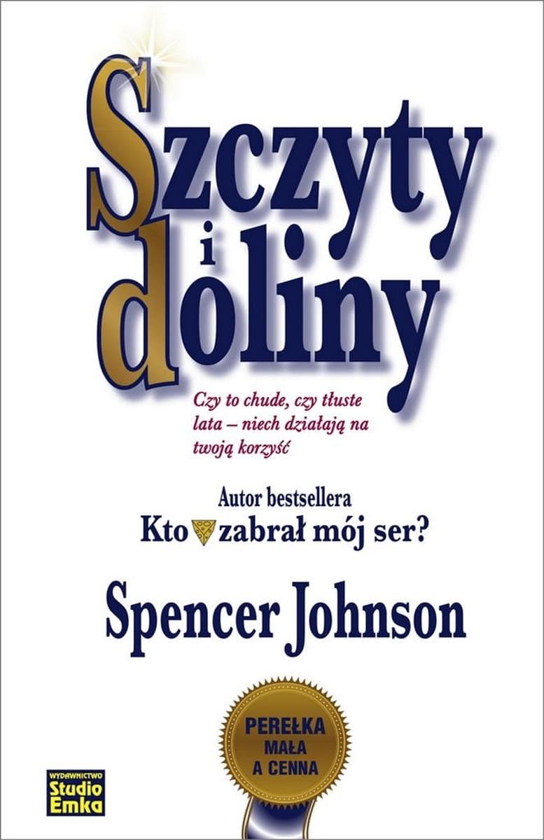 Książka Szczyty i doliny - Spencer Johnson