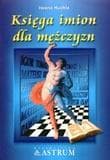 Księga imion dla mężczyzn Iwona Huchla - pochodzenie, znaczenie, motta