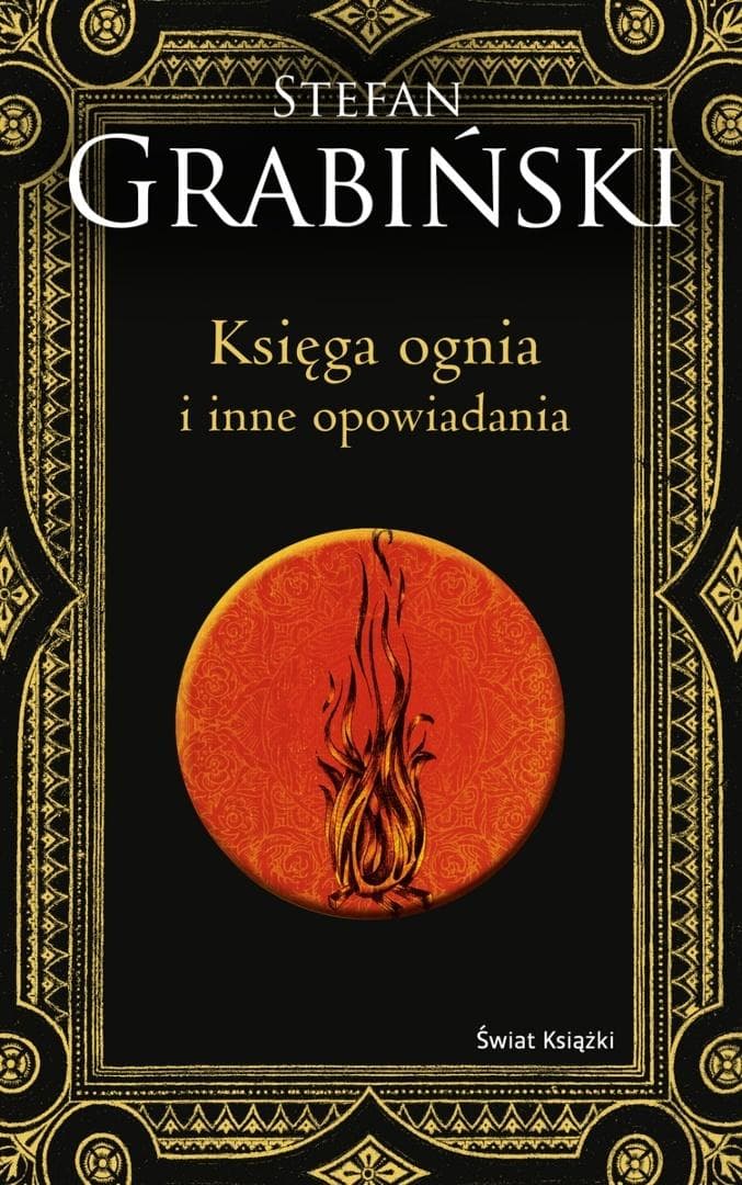 Księga ognia i inne opowiadania Stefan Grabiński