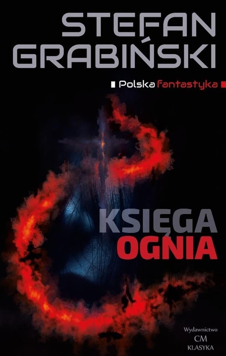 Księga ognia. Opowiadania fantastyczne wyd. 2