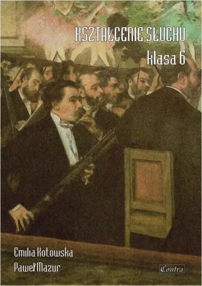 Kształcenie Słuchu Podręcznik dla Klasy 6