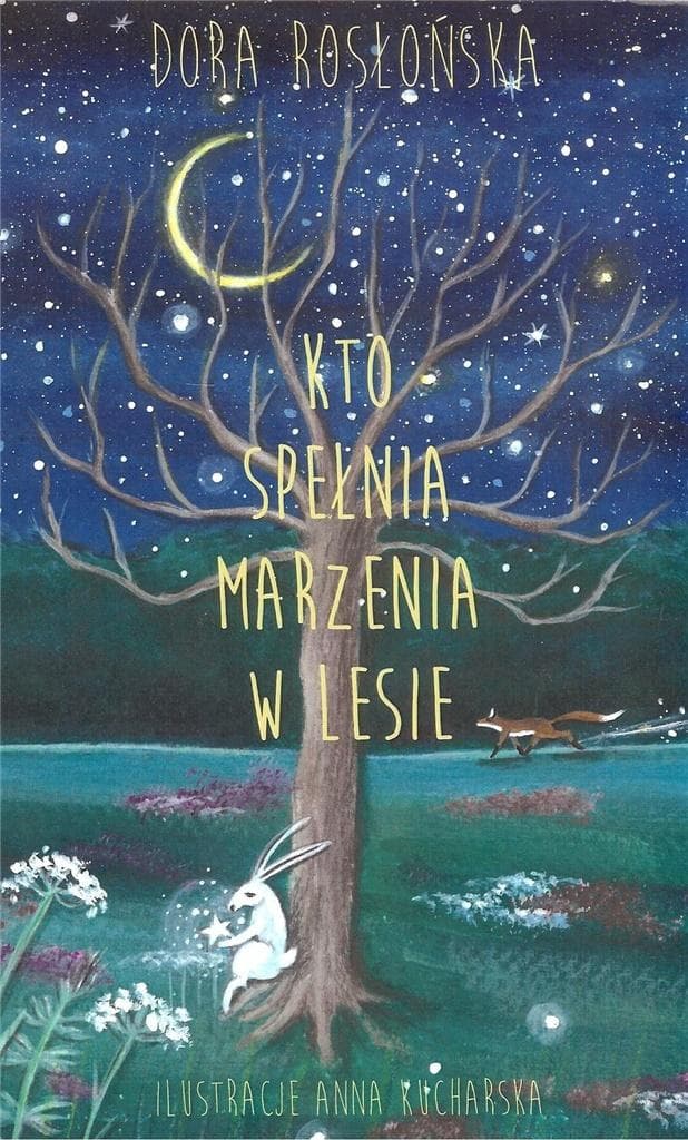 Opowieść leśna - Dora Rosłońska