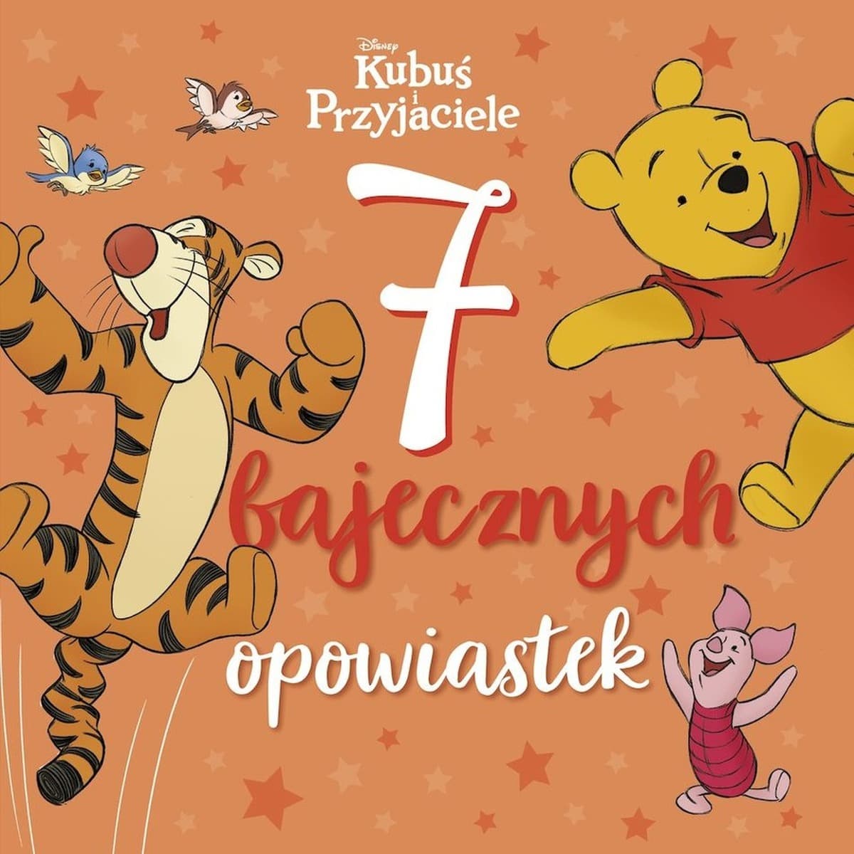 Kubuś i Przyjaciele. 7 bajecznych opowiastek Disney