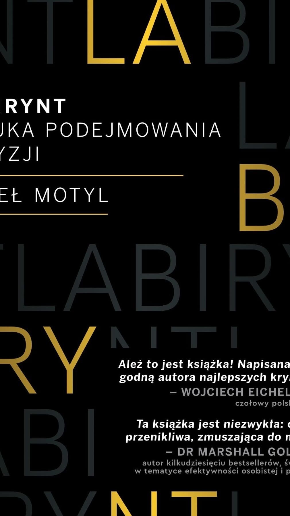 Labirynt. Sztuka podejmowania decyzji, wydanie 3