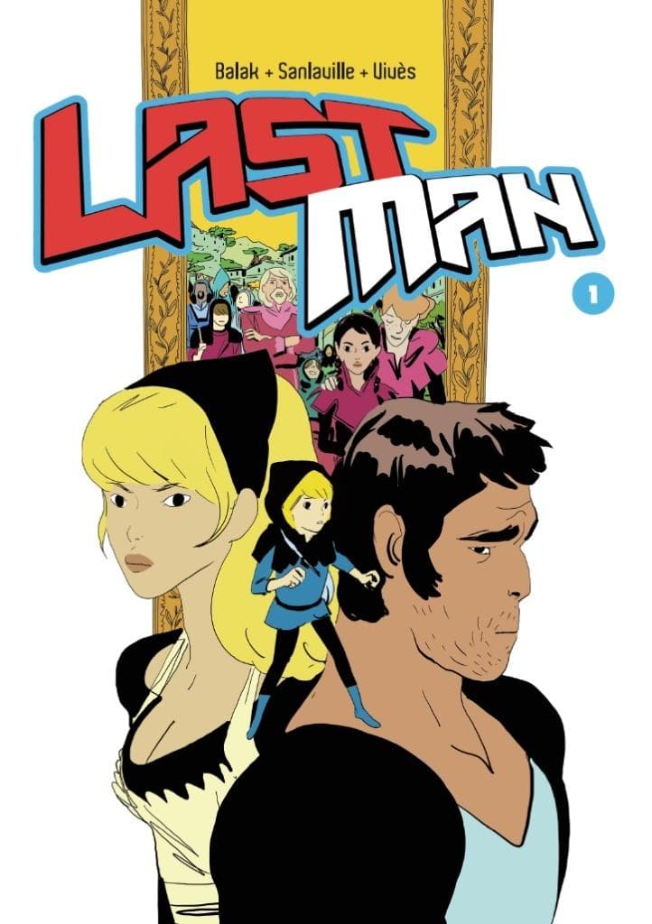 Lastman Tom 1 - Bastien Vives, Michael Sanlaville, Yves Balak