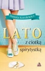 Lato z ciotką spirytystką powieść obyczajowa z kryminałem