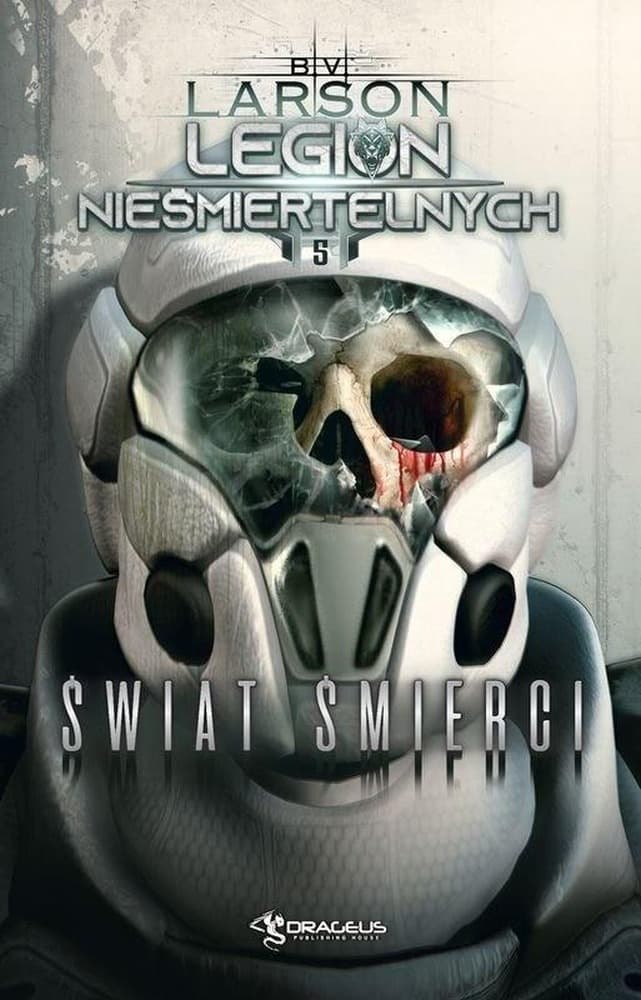 Legion Nieśmiertelnych Tom 5 Świat Śmierci - Powieść Fantastyczna