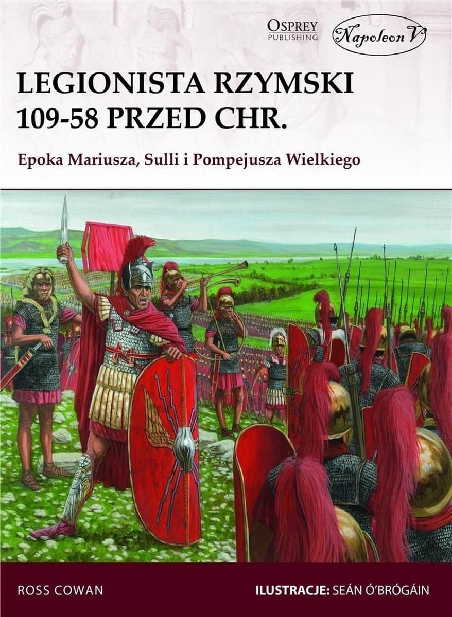 Legionista Rzymski - 109-58 p.n.e.