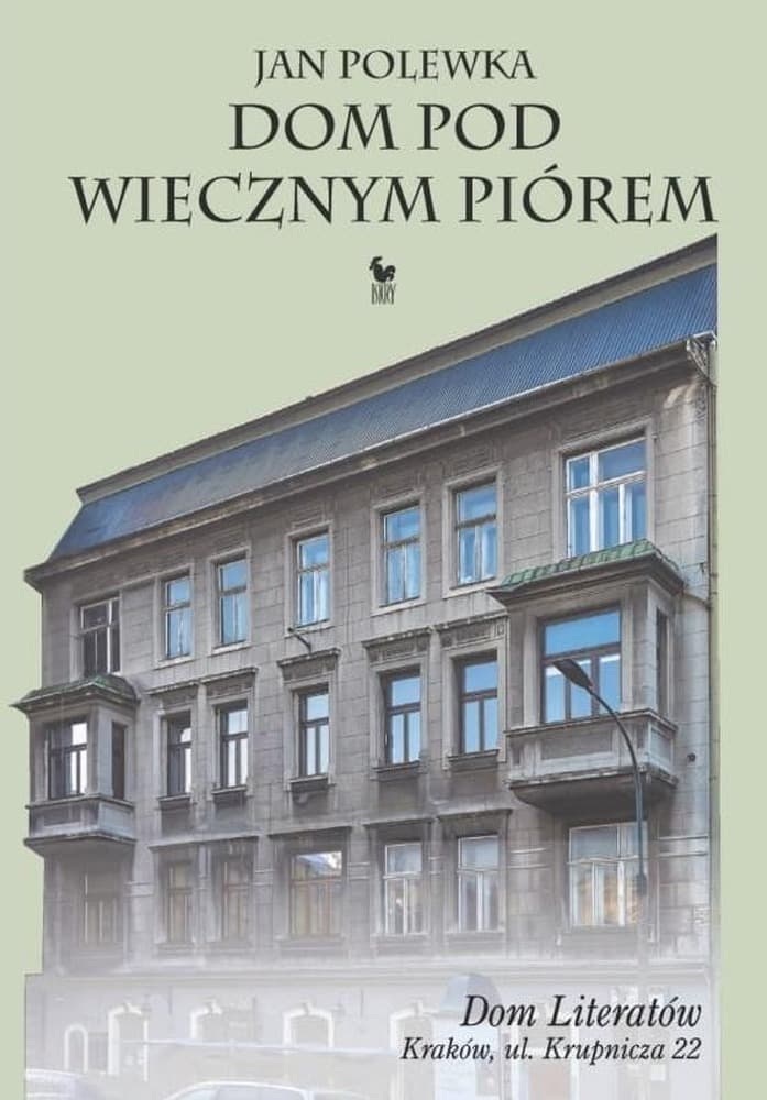 Leksykon Domu Literatów w Krakowie - Jan Polewka
