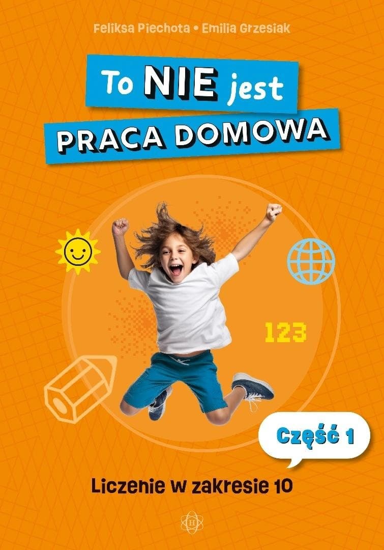 Liczenie w zakresie 10 - ćwiczenia dla dzieci w wieku przedszkolnym i wczesnoszkolnym