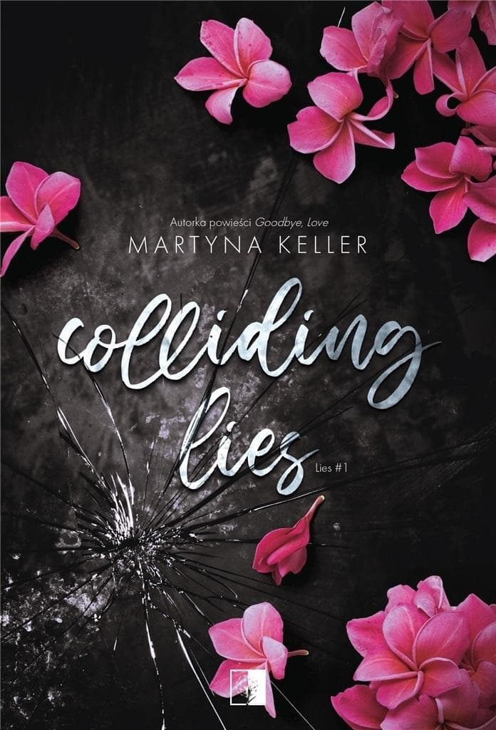 Lies Colliding Lies Tom 1 - Marigold Harding