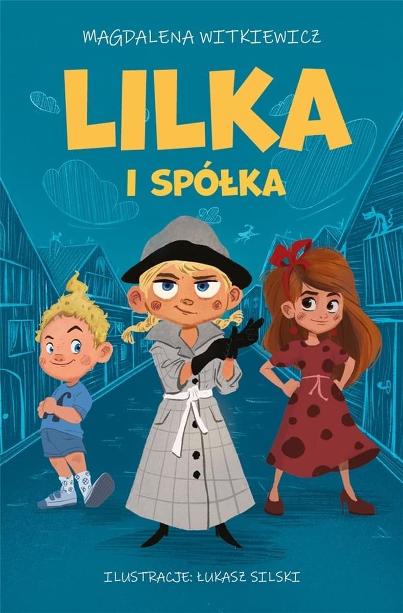 Lilka i spółka. Magdalena Witkiewicz