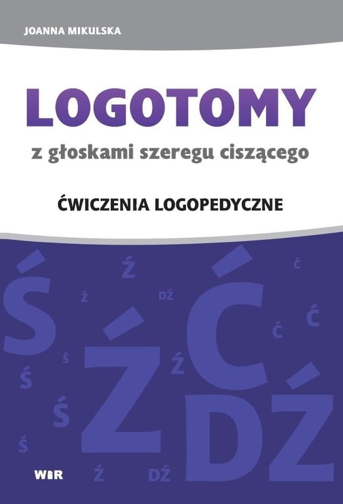 Logotomy - ćwiczenia logopedyczne z głoskami szeregu ciszącego
