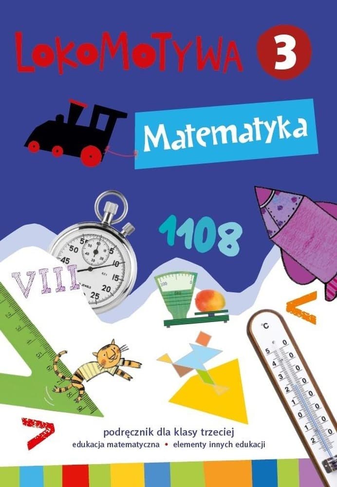 Lokomotywa 3 Podręcznik do matematyki GWO Dobrowolska, Szulc