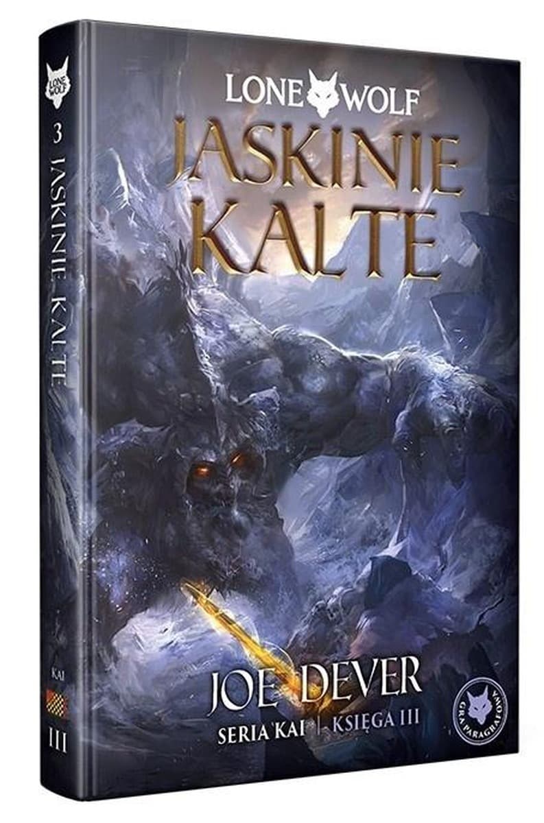 Lone Wolf 3 Jaskinie Kalte - Księga III serii Kai