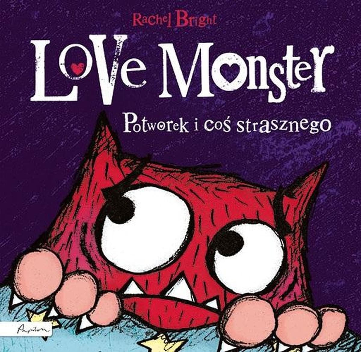 Love Monster: Potworek i coś strasznego - książka dla dzieci