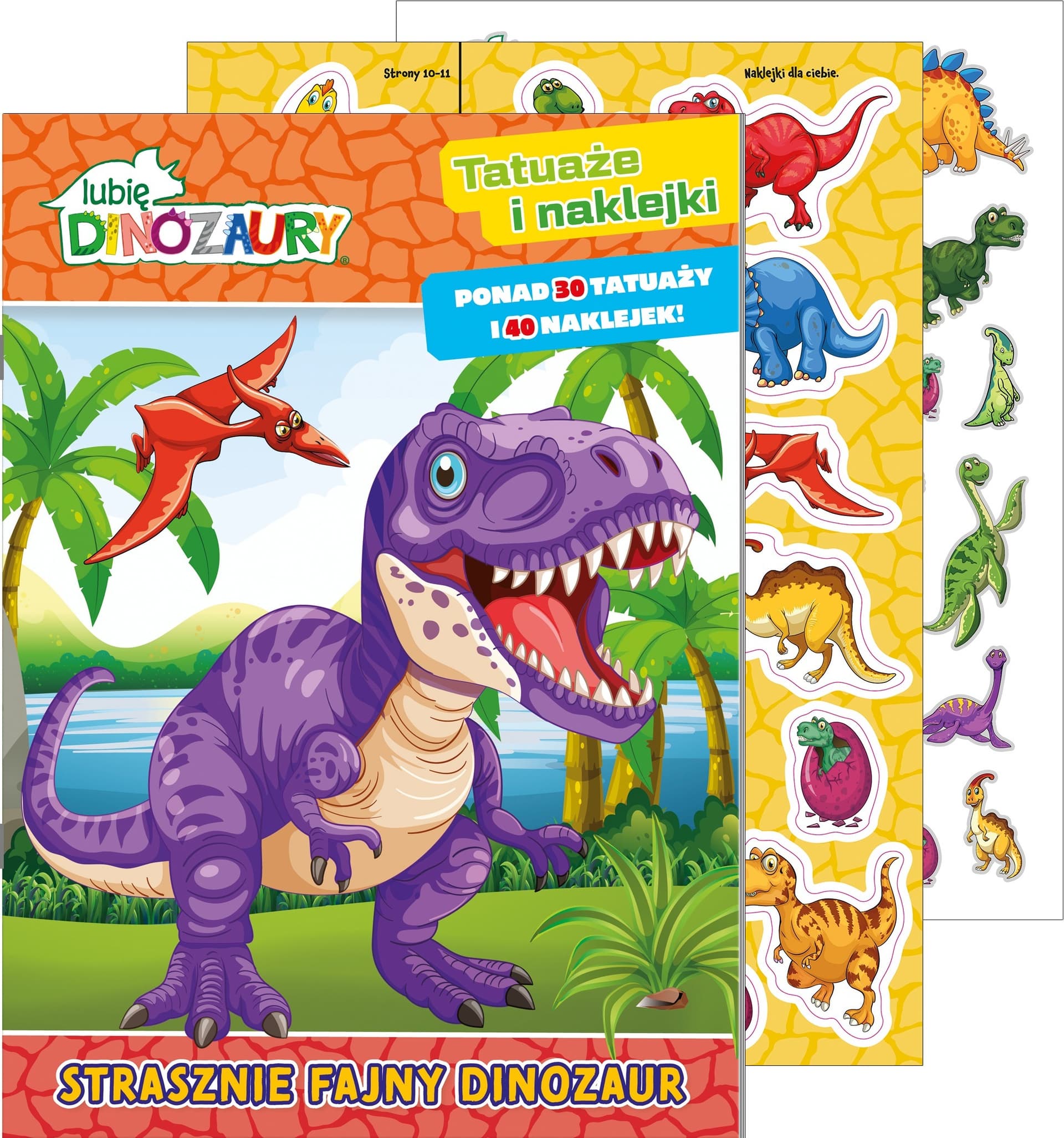 Lubię Dinozaury. Tatuaże i naklejki. Strasznie fajny dinozaur