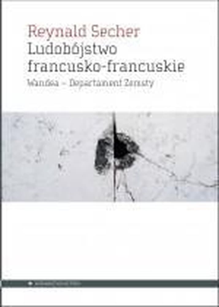 Ludobójstwo francusko-francuskie Autor Wydawnictwo
