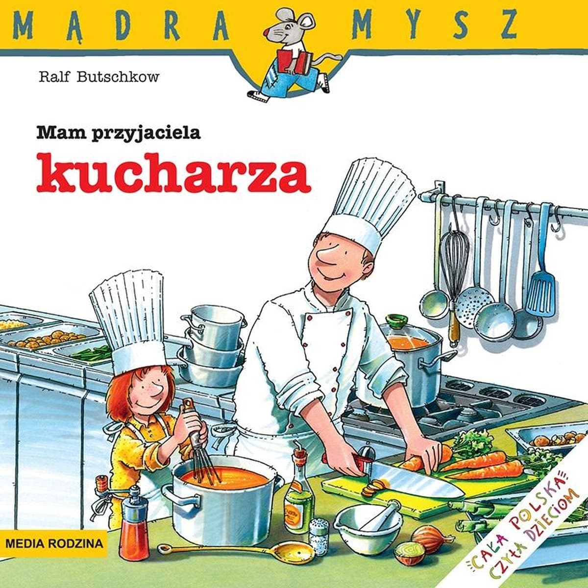 Mądra Mysz - Mam przyjaciela kucharza