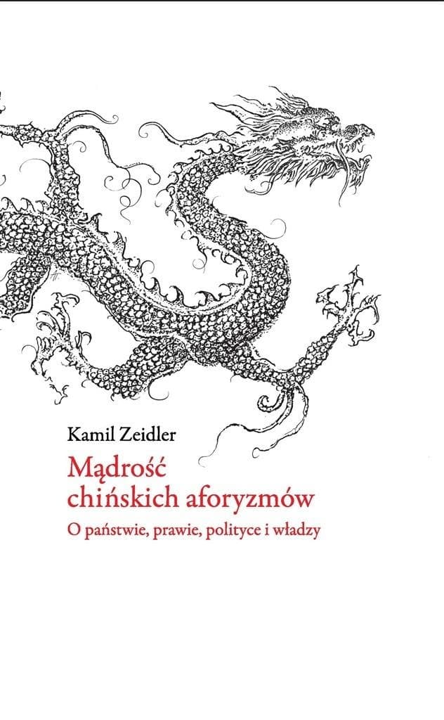 Mądrość chińskich aforyzmów Kamil Zeidler twarda oprawa